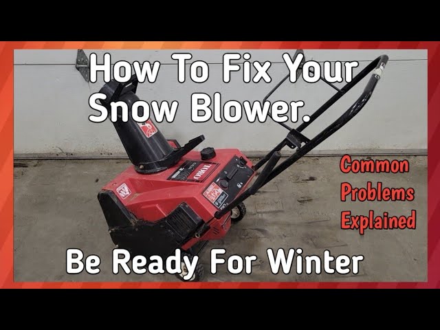 How Do I Troubleshoot Common Snowblower Problems?